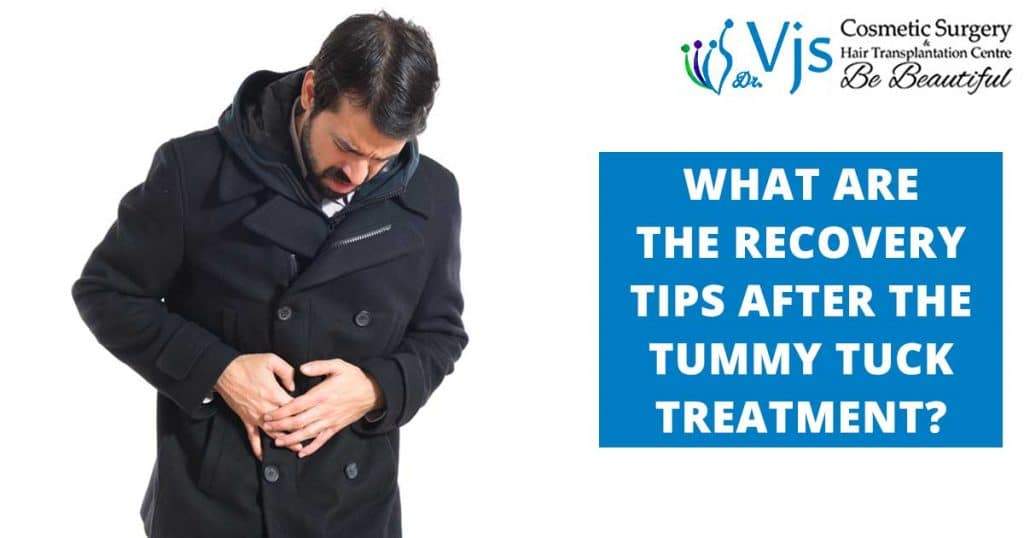What are the recovery tips after the Tummy Tuck Treatment?