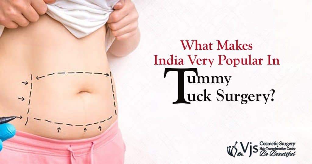 What Makes India Very Popular In Tummy Tuck Surgery?