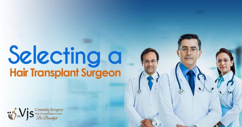 Selecting-a-hair-transplant-surgeon