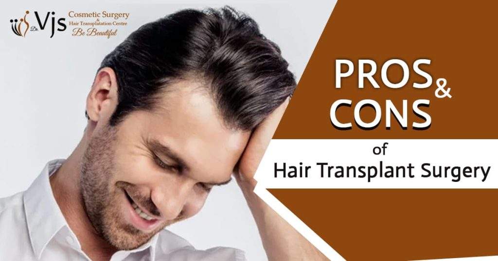 What are the advantages and disadvantages of Hair Transplant surgery?