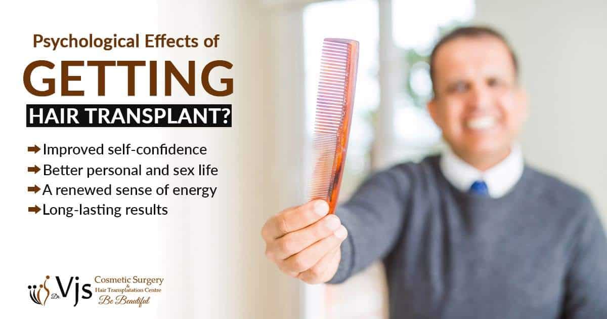 What are the various Psychological Effects of getting Hair Transplant?