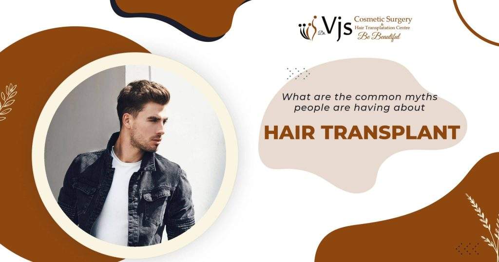 What are the common myths people are having about Hair transplant?