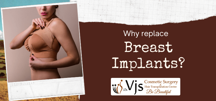 Why undergo breast implant removal? How to take care of your implants?