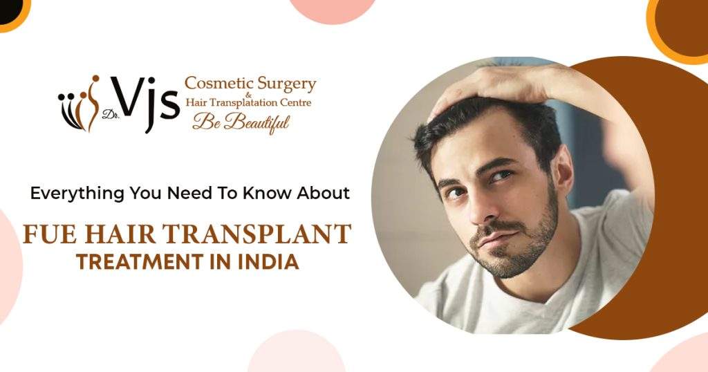 FUE Hair Transplant treatment In india