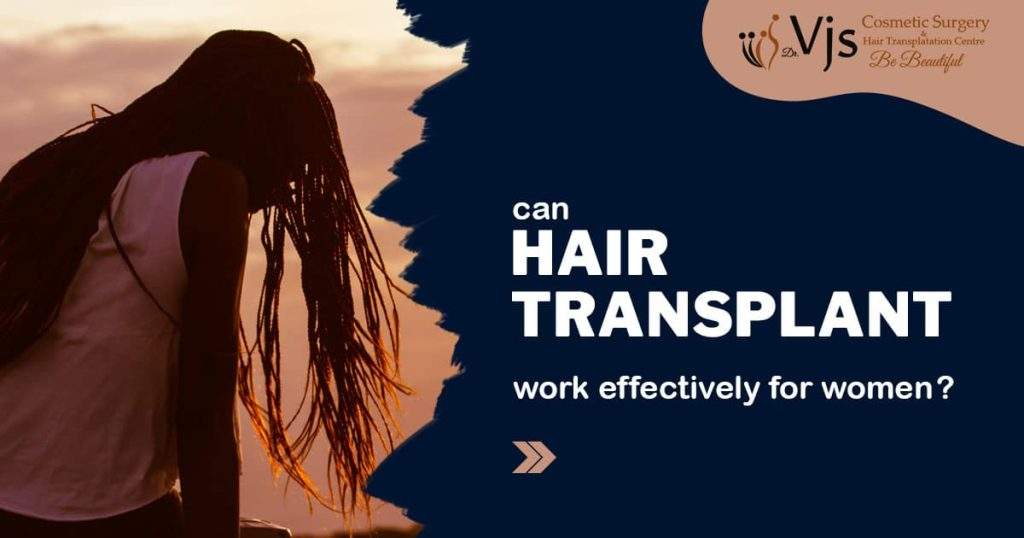 Is it true hair transplant treatment can work effectively for women?
