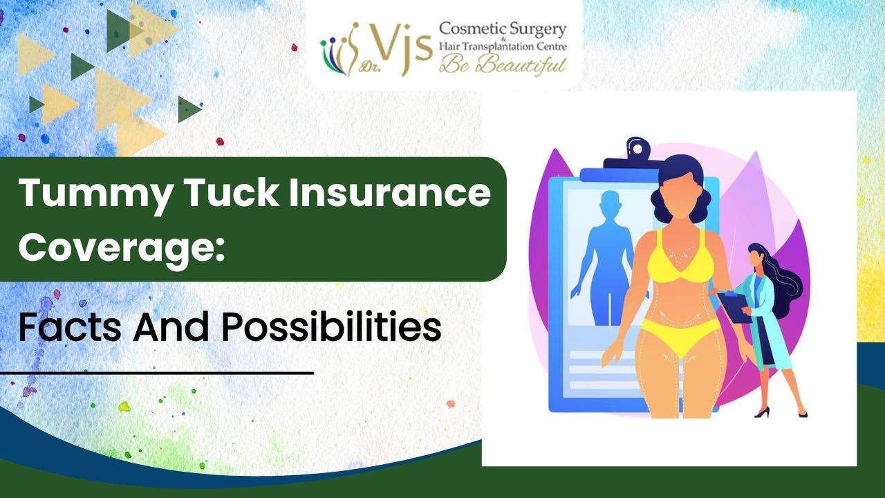 Understanding Tummy Tuck Insurance Coverage What’s Covered and What’s Not