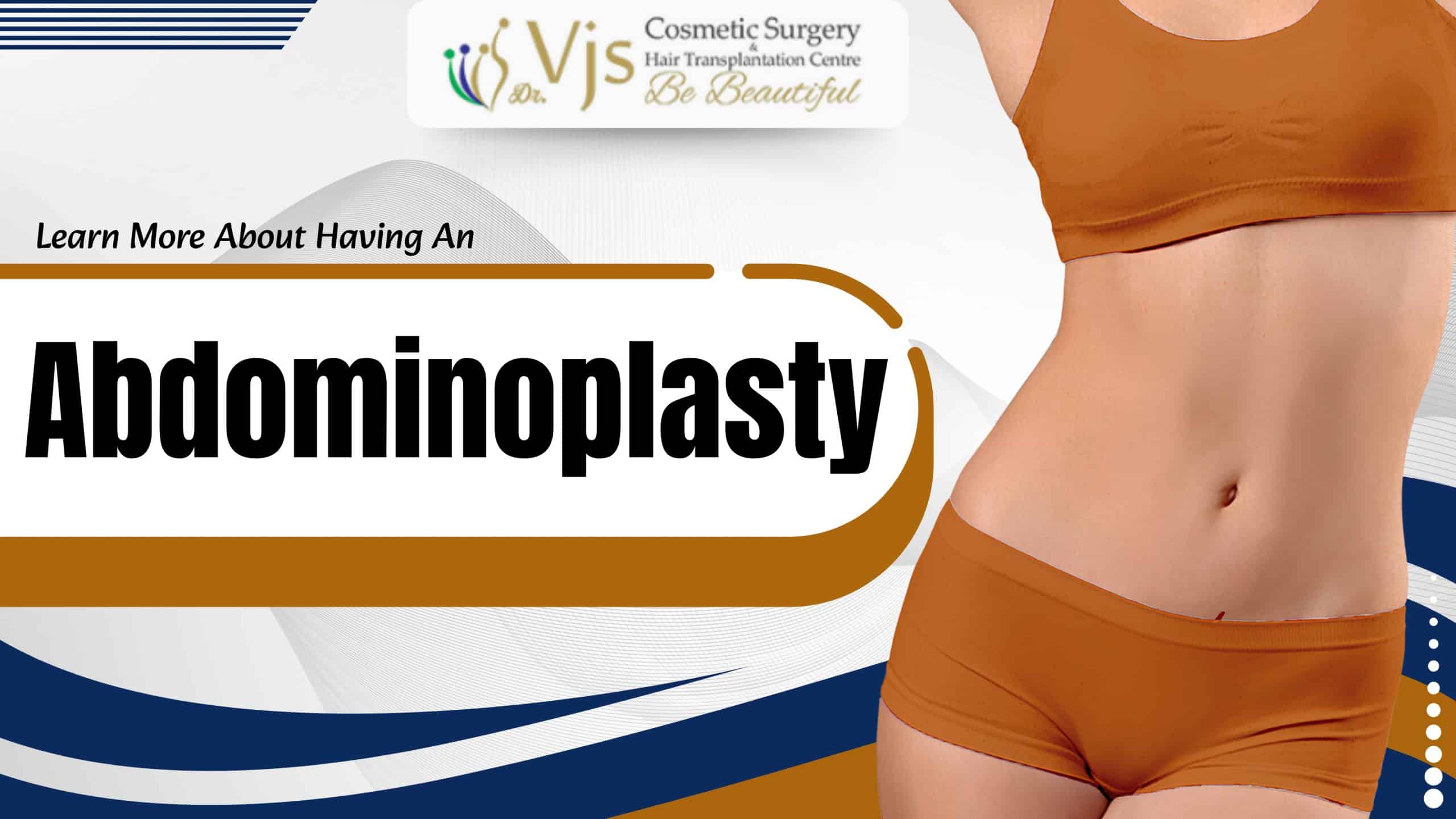 Learn More About Having An Abdominoplasty